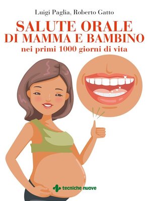 cover image of Salute orale di mamma e bambino nei primi 1000 giorni di vita